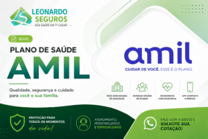 Plano de Saúde Amil: Conheça as vantagens de contratar com a Leonardo Seguros