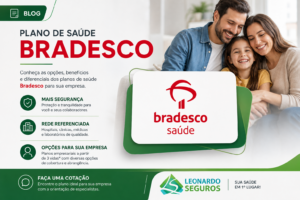 Plano de Saúde Bradesco: Conheça as Opções e Encontre o Plano Ideal para Sua Empresa