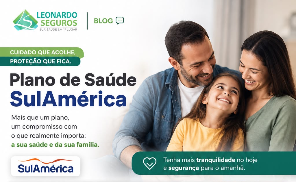 Plano de Saúde SulAmérica: cuide da sua saúde com mais tranquilidade